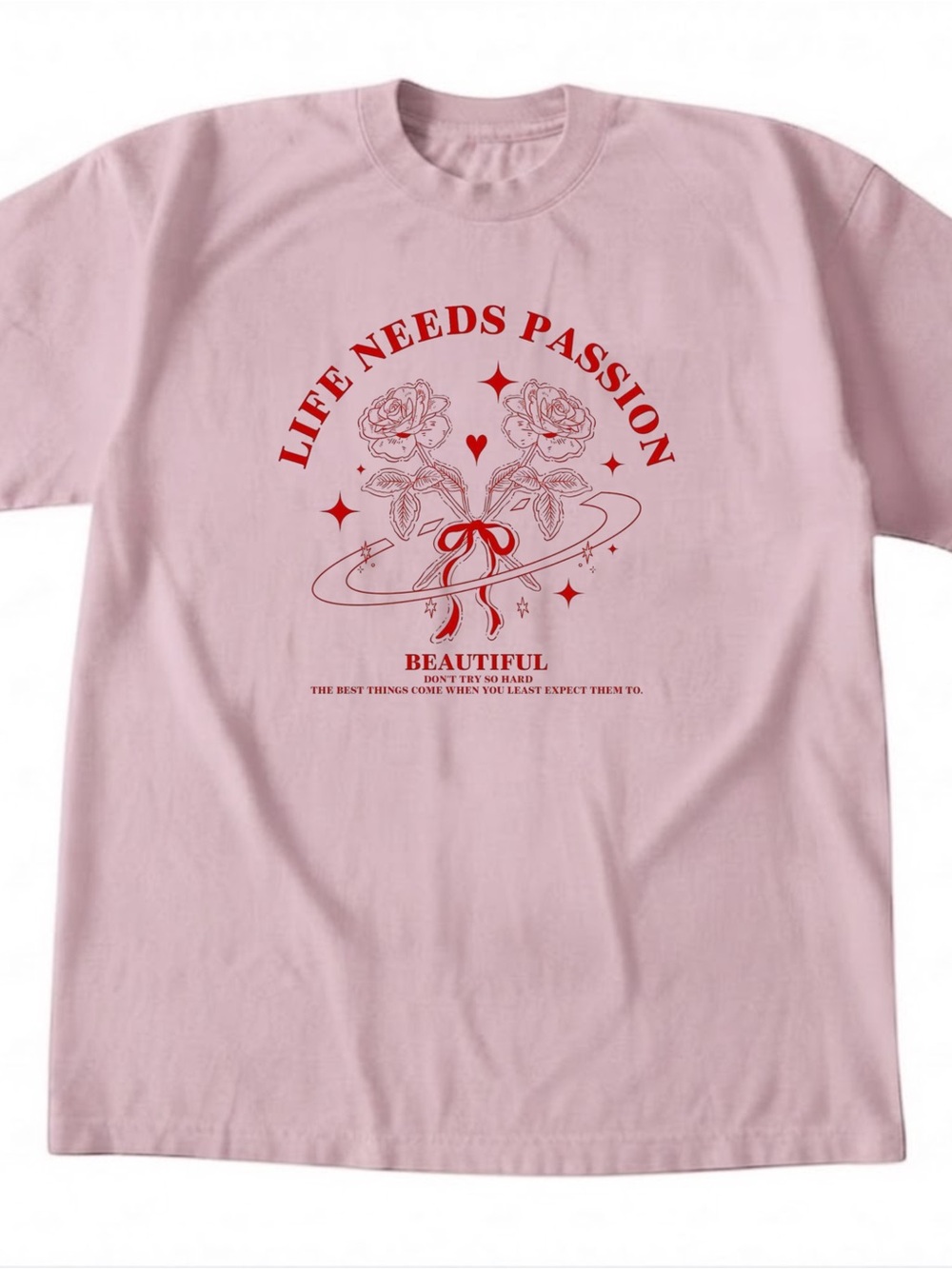 Life Needs Passion Pink Graphic Gildan Cotton T-Shirt Casual Tee